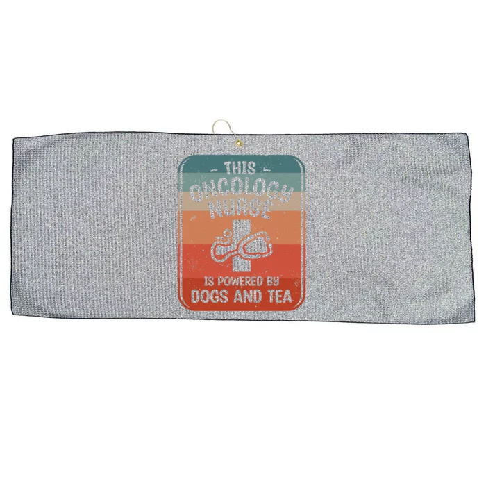 This Oncology Nurse Is Powered By Dogs And Tea Oncologist Cute Gift Large Microfiber Waffle Golf Towel