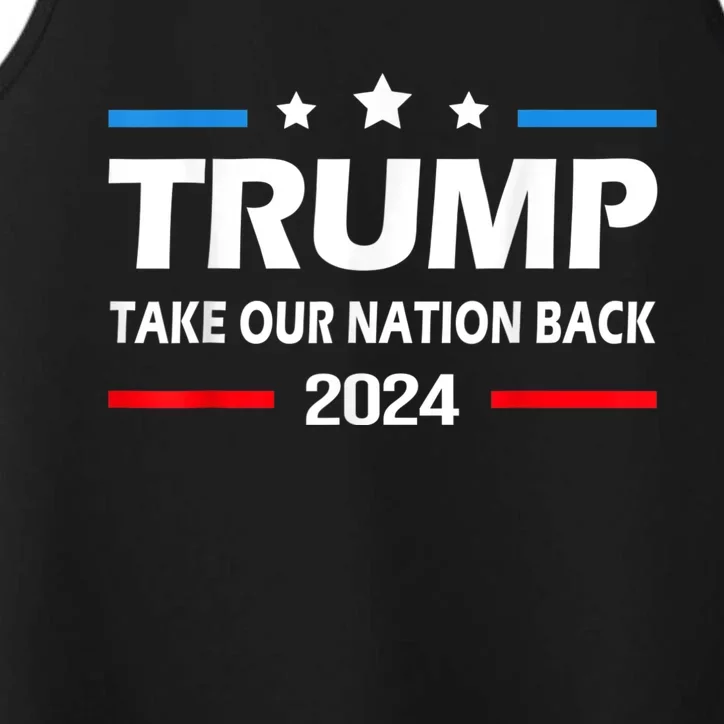 Take Our Nation Back Trump 2024 Election Pro Trump US Flag Performance Tank