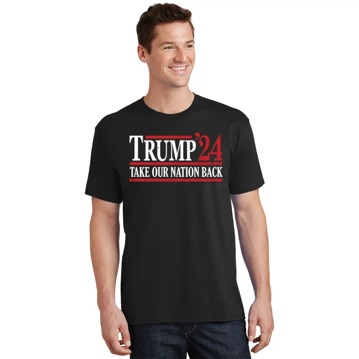 Take Our Nation Back Trump 2024 Election Pro Trump US Flag T-Shirt