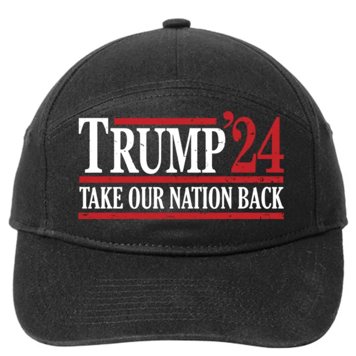 Take Our Nation Back Trump 2024 Election Pro Trump US Flag 7-Panel Snapback Hat