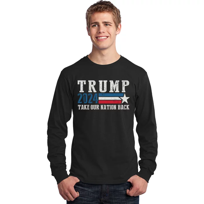 Take Our Nation Back Trump 2024 Election Pro Trump US Flag Long Sleeve Shirt