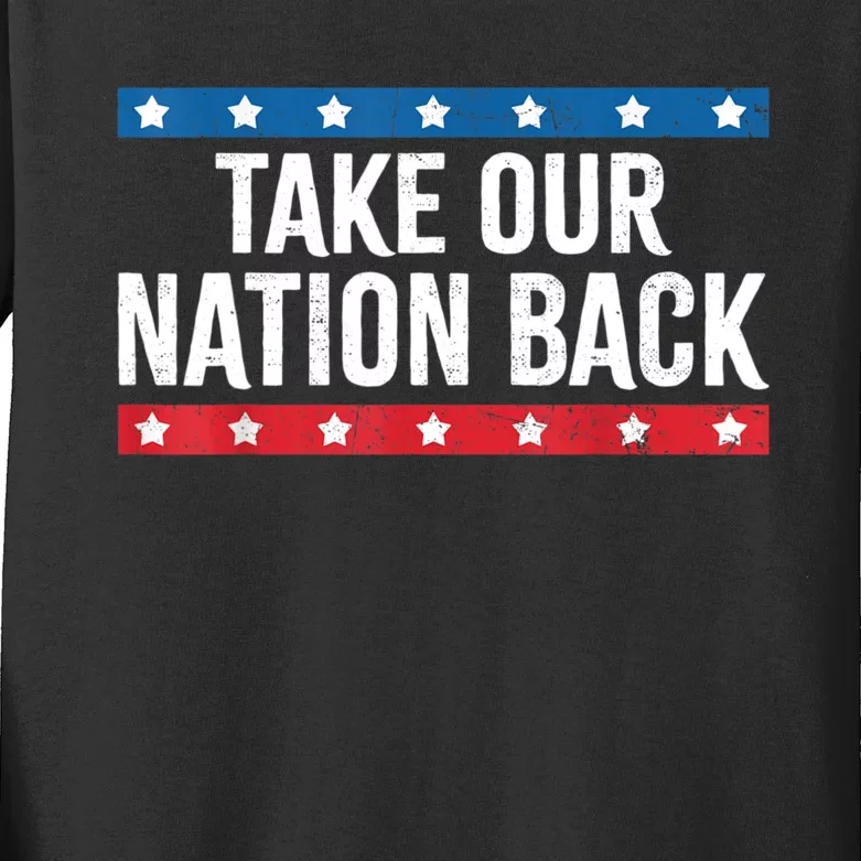 Take Our Nation Back Trump 2024 Election Pro Trump US Flag Kids Long Sleeve Shirt