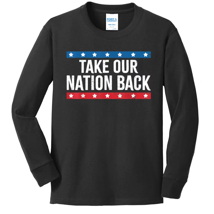 Take Our Nation Back Trump 2024 Election Pro Trump US Flag Kids Long Sleeve Shirt