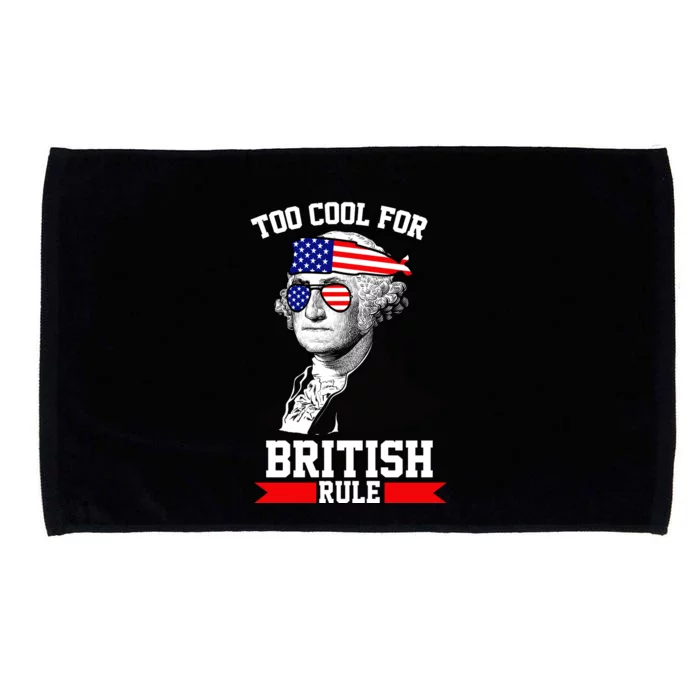 Too Cool For British Rule Microfiber Hand Towel