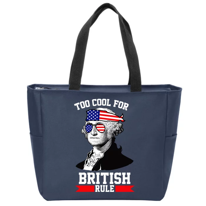 Too Cool For British Rule Zip Tote Bag