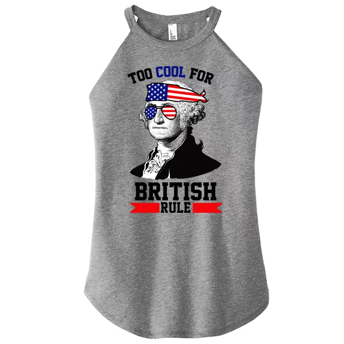 Too Cool For British Rule Women’s Perfect Tri Rocker Tank