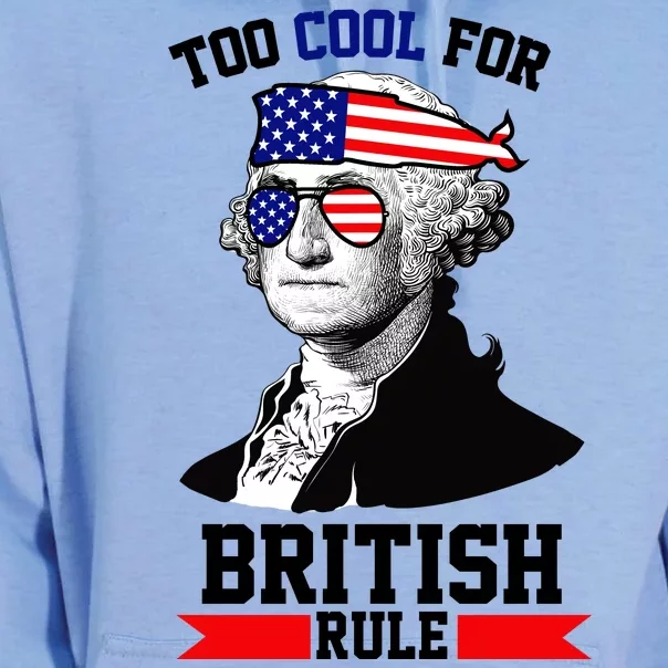 Too Cool For British Rule Unisex Surf Hoodie