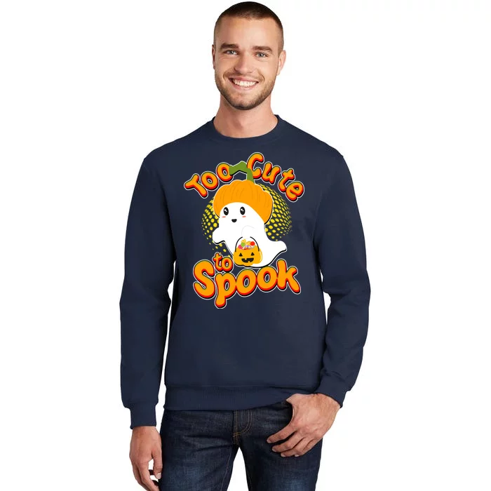 Too Cute To Spook Tall Sweatshirt