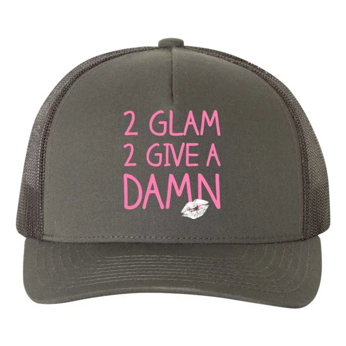 Too Glam To Give A Damn Lipstick Kiss Mark Yupoong Adult 5-Panel Trucker Hat