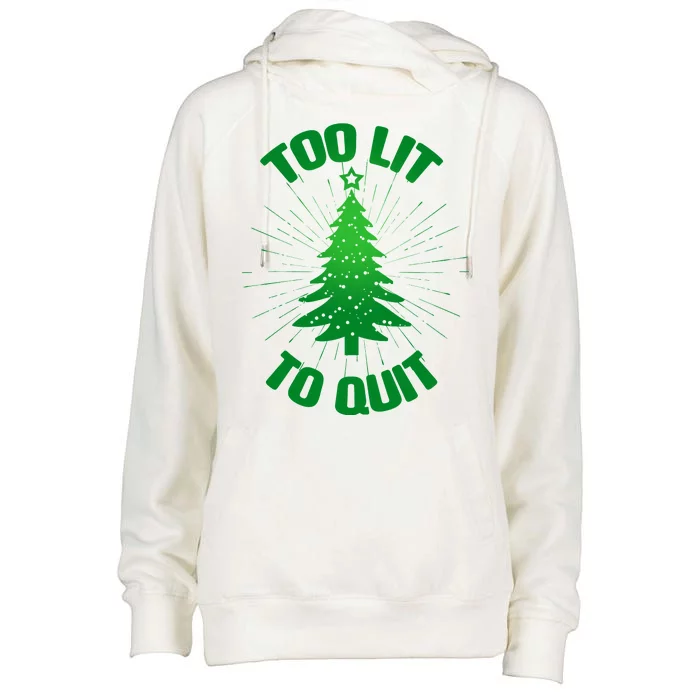 Too Lit Too Quit Funny Christmas Tree Womens Funnel Neck Pullover Hood