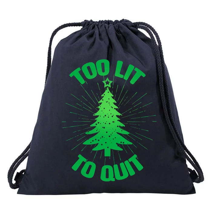 Too Lit Too Quit Funny Christmas Tree Drawstring Bag