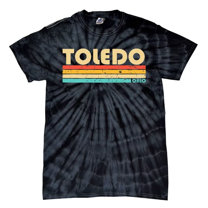 Toledo Oh Ohio Funny City Home Roots Tie-Dye T-Shirt