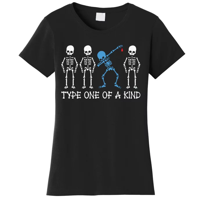 Type One Of A Kind Type 1 Diabetes Awareness Skeleton Women's T-Shirt