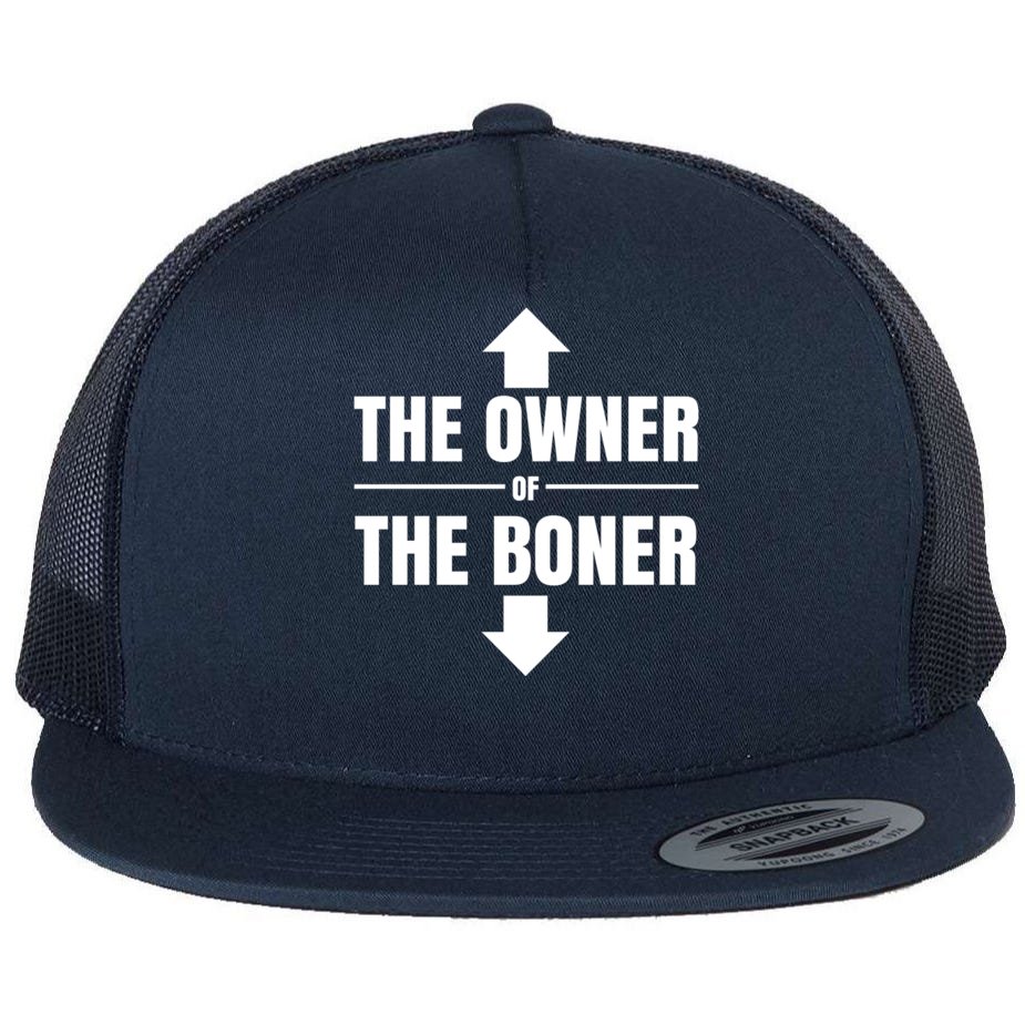 The Owner Of The Boner Funny Flat Bill Trucker Hat | TeeShirtPalace