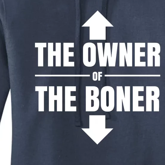 The Owner Of The Boner Funny Women's Pullover Hoodie