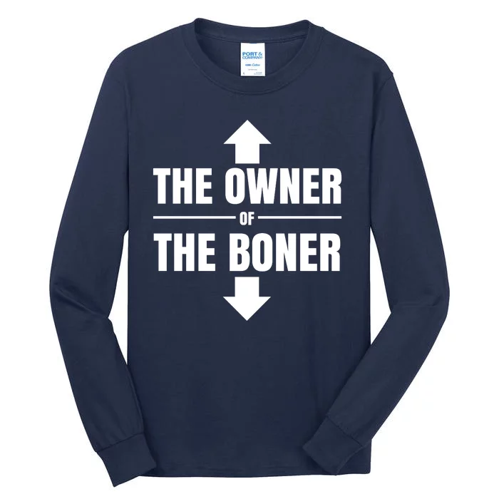 The Owner Of The Boner Funny Tall Long Sleeve T-Shirt