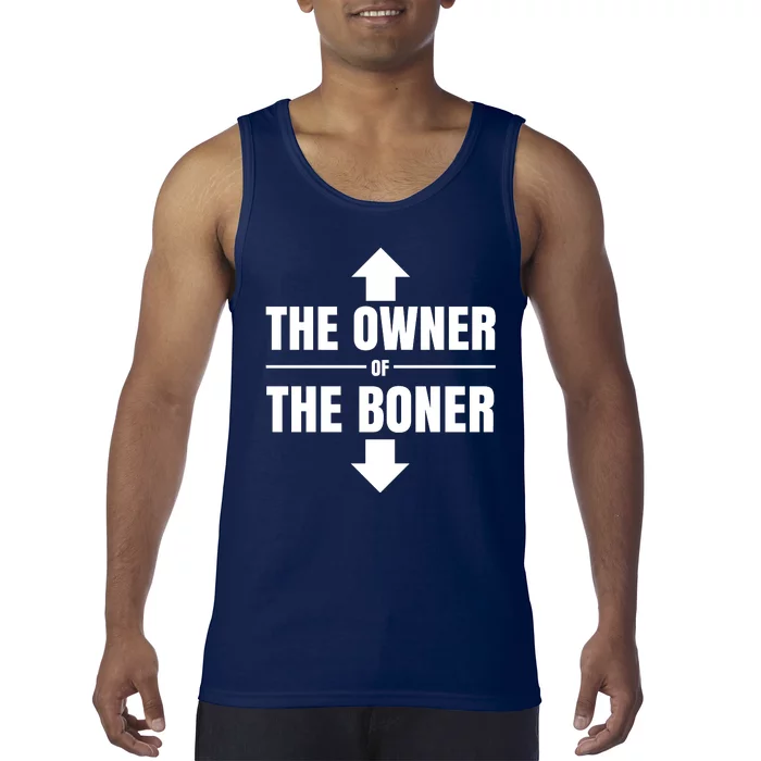 The Owner Of The Boner Funny Tank Top