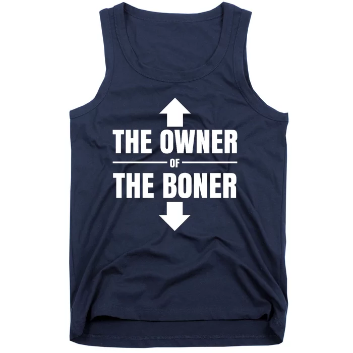 The Owner Of The Boner Funny Tank Top