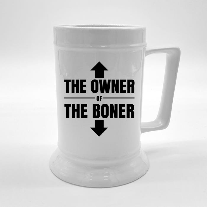 The Owner Of The Boner Funny Front & Back Beer Stein