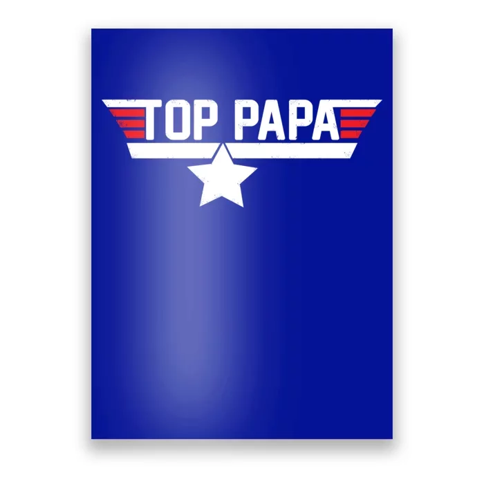 Top Papa Poster