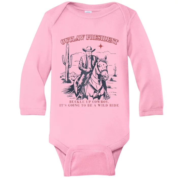 The Outlaw President Buckle Cowboy ItS Going To Be A Wild Raglan Baby Long Sleeve Bodysuit