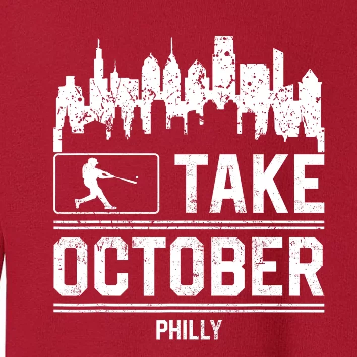 Take October Philadelphia Toddler Sweatshirt