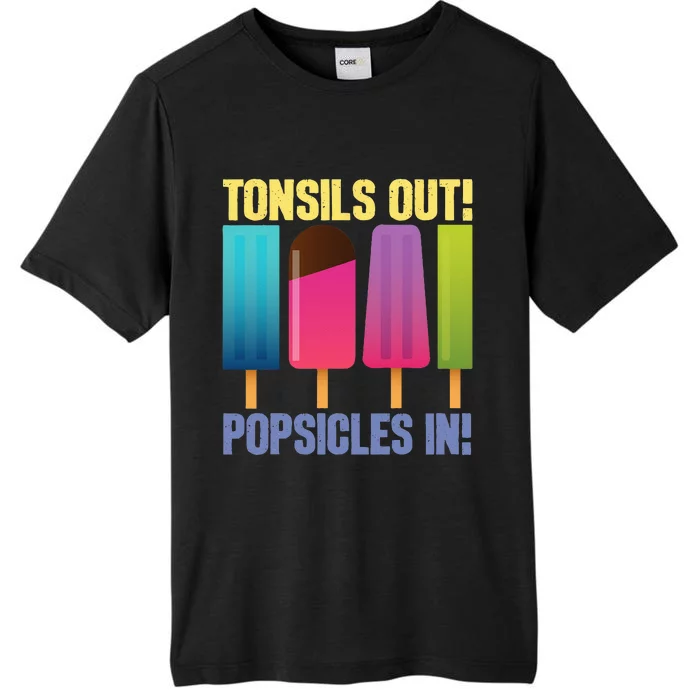 Tonsils Out Popsicles In Tonsillectomy Removal Surgery ChromaSoft Performance T-Shirt