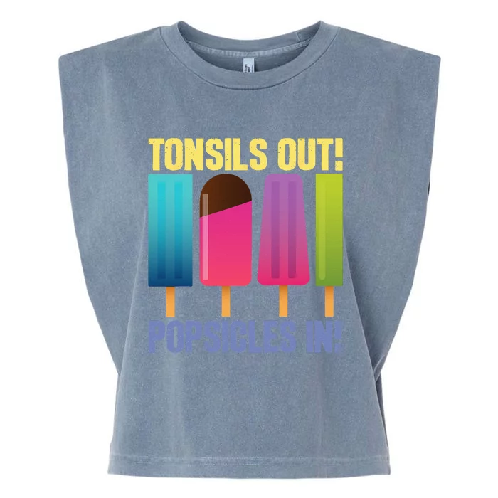 Tonsils Out Popsicles In Tonsillectomy Removal Surgery Garment-Dyed Women's Muscle Tee