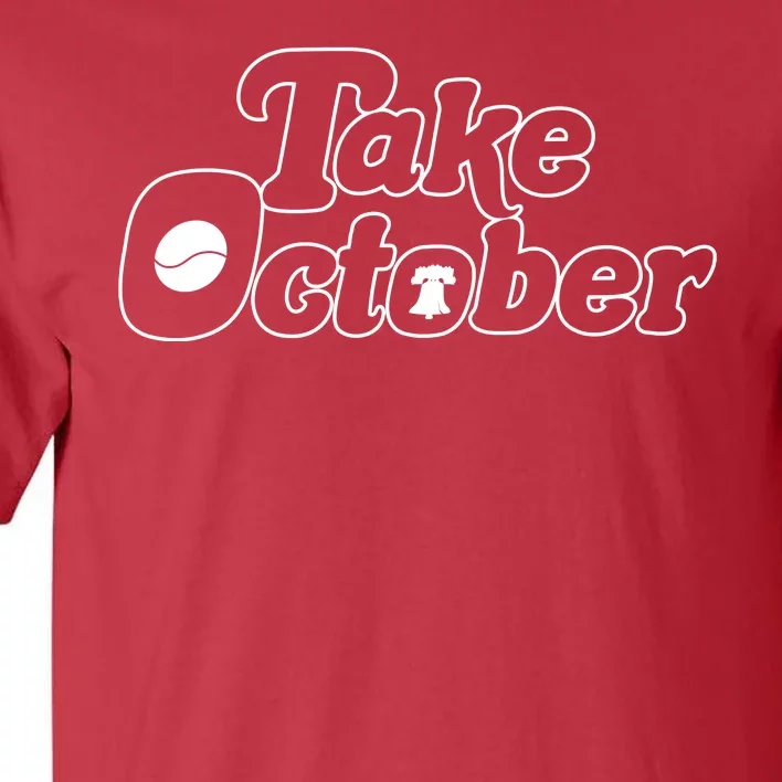 Take October Philadelphia Tall T-Shirt