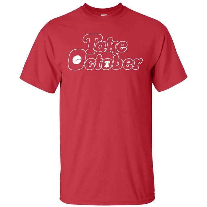 Take October Philadelphia Tall T-Shirt