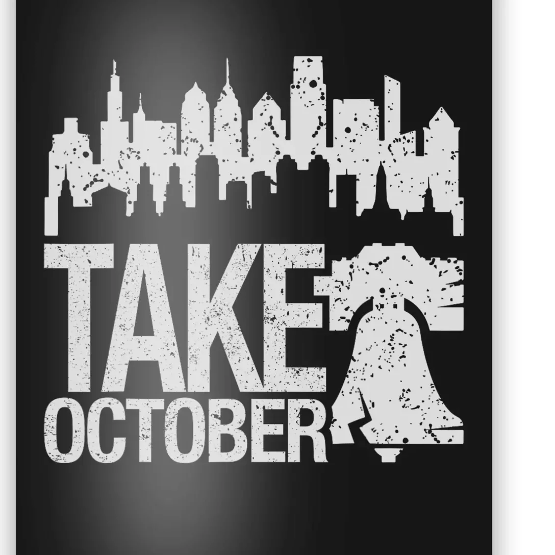 Take October Philadelphia Poster