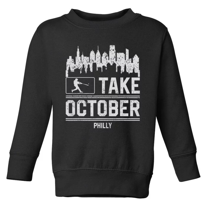 Take October Philadelphia Toddler Sweatshirt