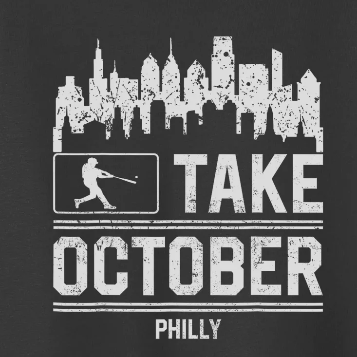 Take October Philadelphia Toddler T-Shirt