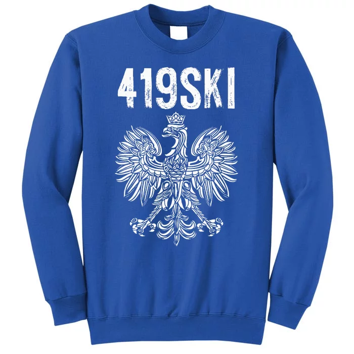 Toledo Ohio Polish American Eagle Flag Pride 419 Tall Sweatshirt