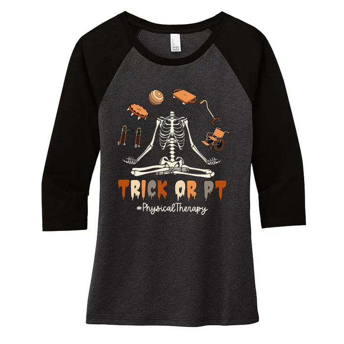 Trick Or PT Physical Therapy Skeleton Halloween Doctor PTA Women's Tri-Blend 3/4-Sleeve Raglan Shirt