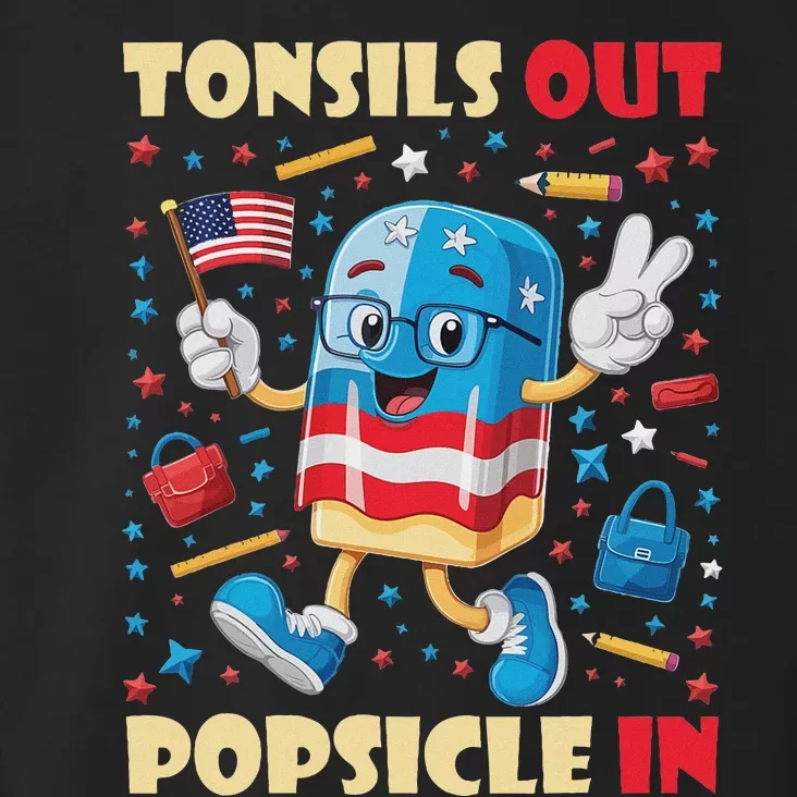 Tonsils Out Popsicles In Patriotic Usa Flag 4th Of July Toddler Hoodie