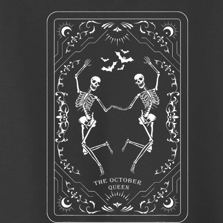 The October Queen Tarot Card Dancing Skeleton Fall Halloween Toddler T-Shirt