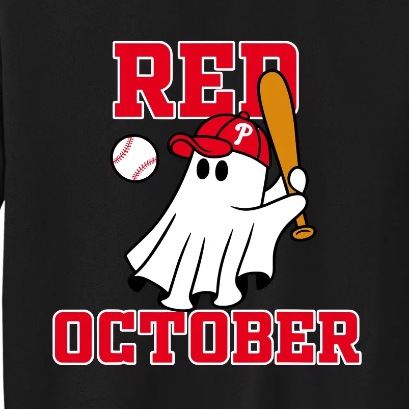 Take October Red October Philadelphia Ghost Baseball Halloween Tall Sweatshirt