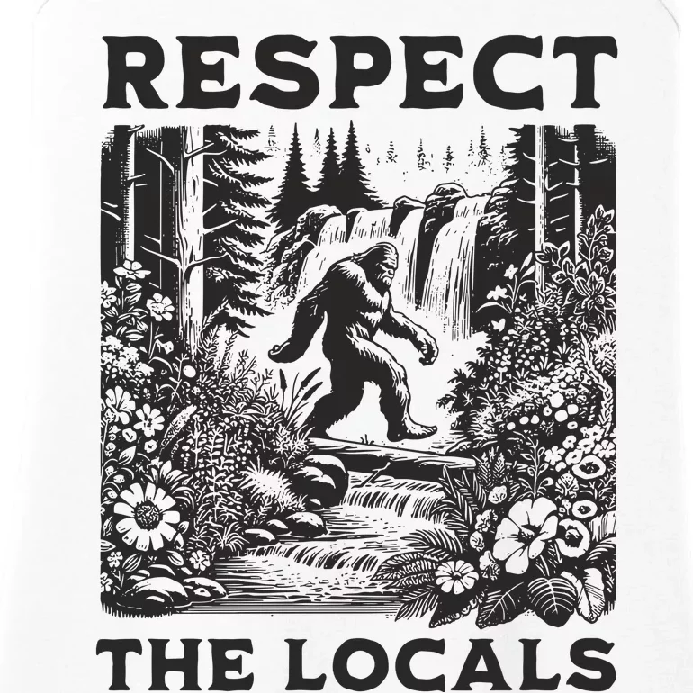 The Original! Respect The Locals Bigfoot Ladies Essential Tank