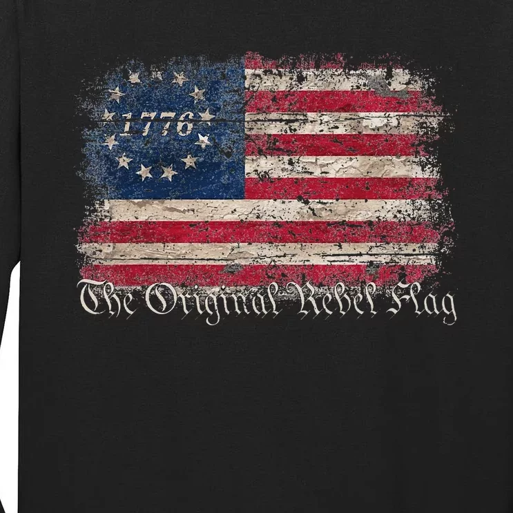 The Original Rebel Flag USA America 1776 US 4th Of July Tall Long Sleeve T-Shirt