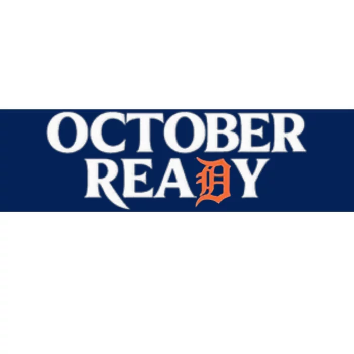 Tigers October Ready October Tiger Letter D Ready Bumper Sticker