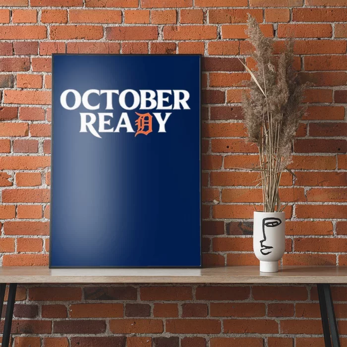 Tigers October Ready October Tiger Letter D Ready Poster