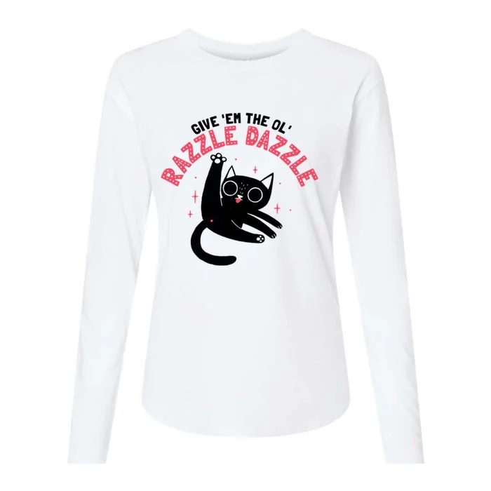 The Ol' Razzle Dazzle Cat Womens Cotton Relaxed Long Sleeve T-Shirt