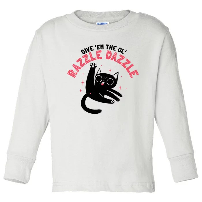 The Ol' Razzle Dazzle Cat Toddler Long Sleeve Shirt