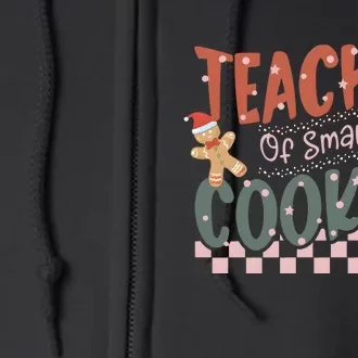 Teacher Of Smart Cookies Christmas Full Zip Hoodie