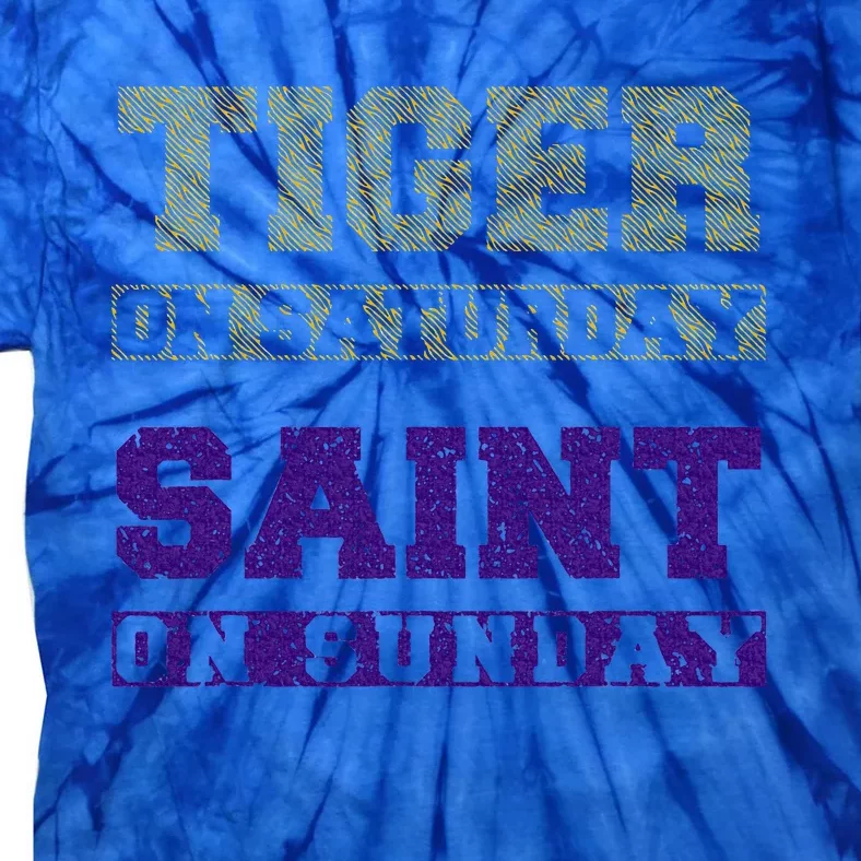 Tiger On Saturday Saint On Sunday Tie-Dye T-Shirt