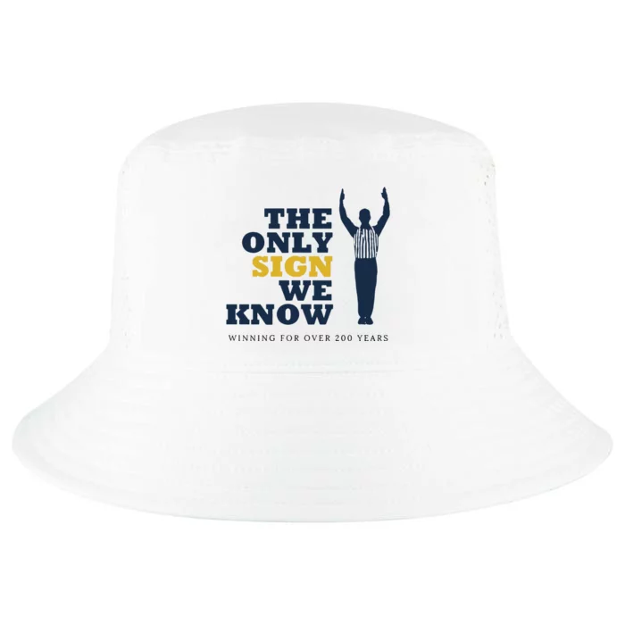 The Only Sign We Know Winning For Over 200 Years Cool Comfort Performance Bucket Hat