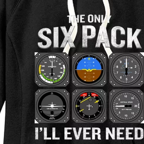 The Only Six Pack I'll Need Funny Gift Funny Pilot Aviator Gift Women's Fleece Hoodie