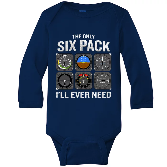 The Only Six Pack I'll Need Funny Gift Funny Pilot Aviator Gift Baby Long Sleeve Bodysuit