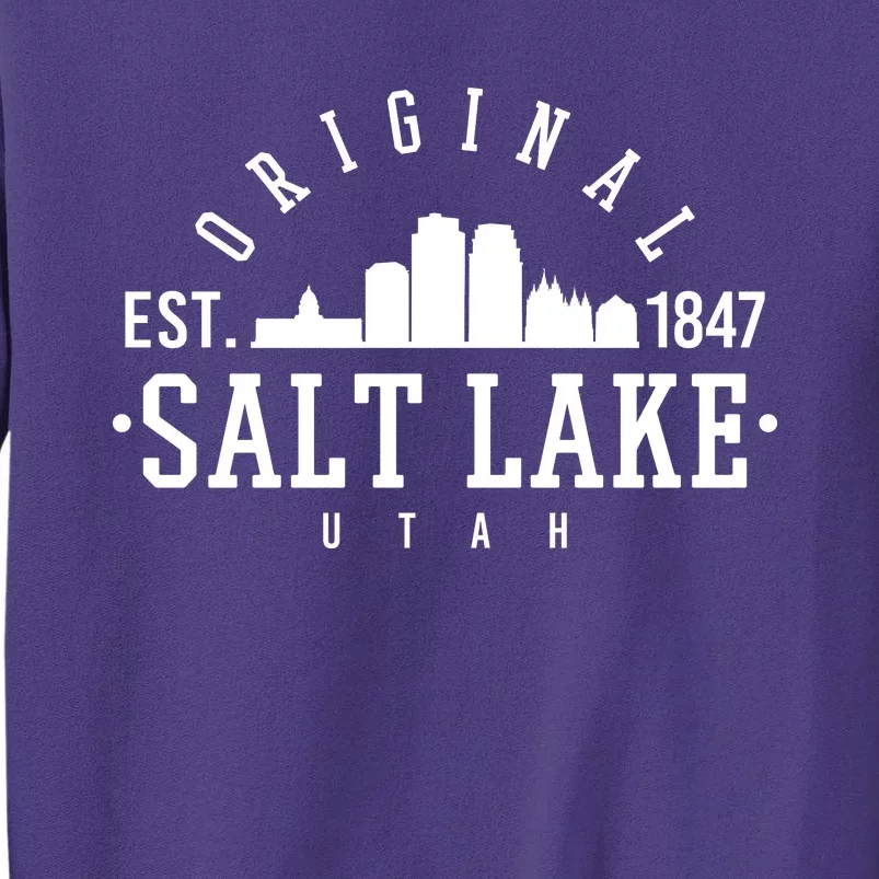 The Original Salt Lake City Utah 1847 Sweatshirt